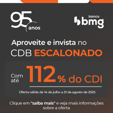 95 anos Bmg: Aproveite e invista no CDB escalonado em oferta. Clique em saiba mais para mais informações