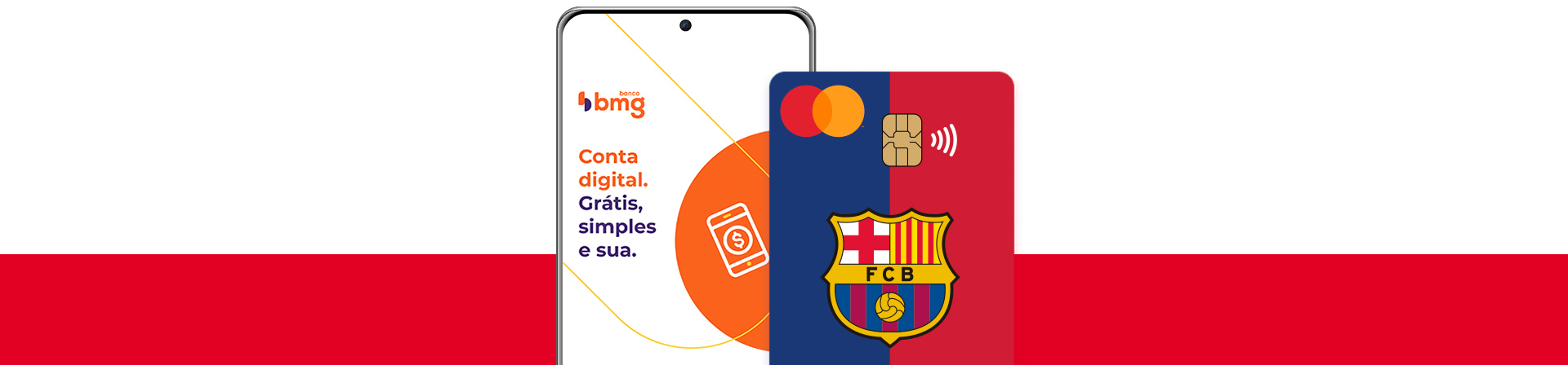 Cartão de crédito do Barcelona Bmg e um celular com a tela inicial do aplicativo bmg com um texto explicativo da conta digital, é grátis, simples e sua